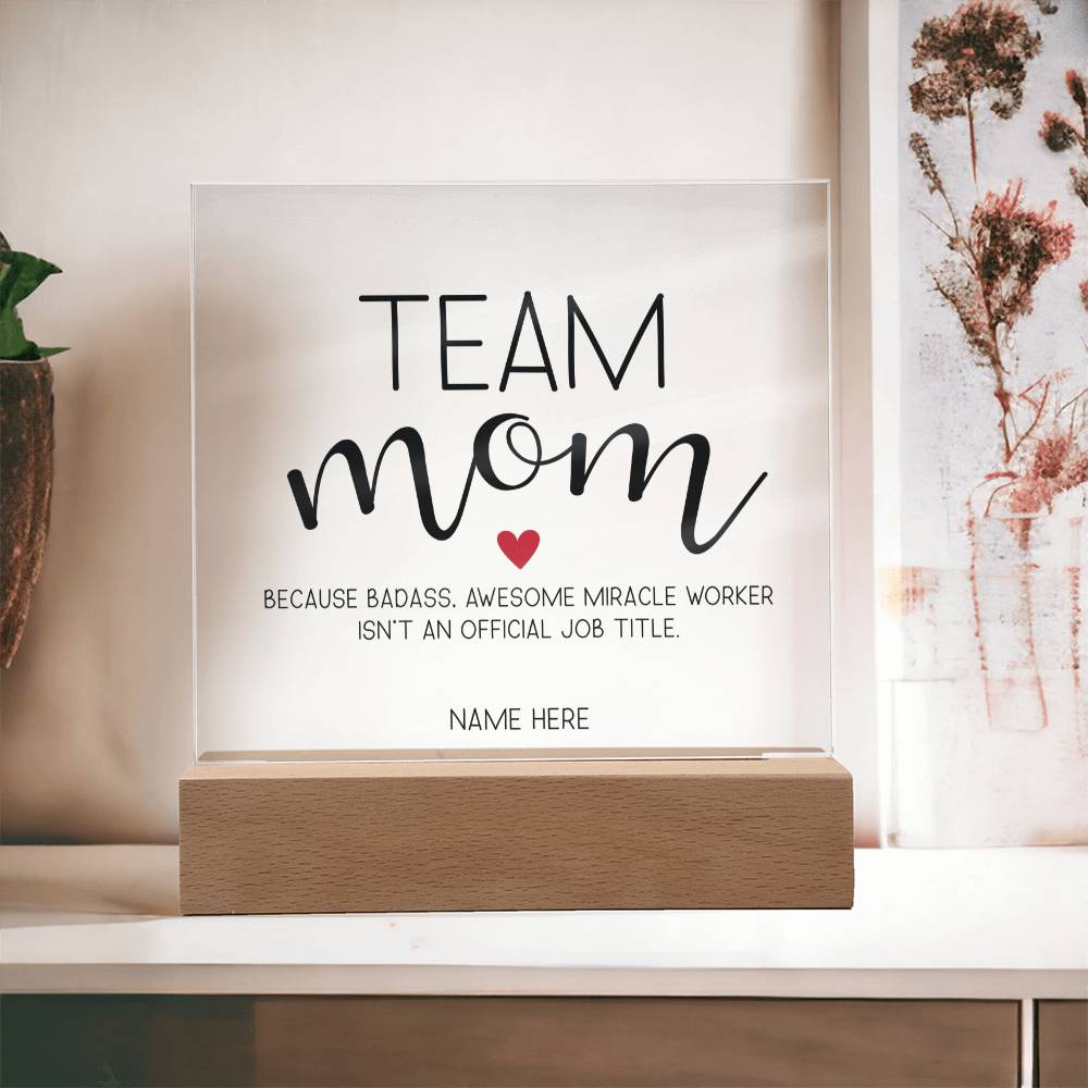 team-mom-because-badass-miracle