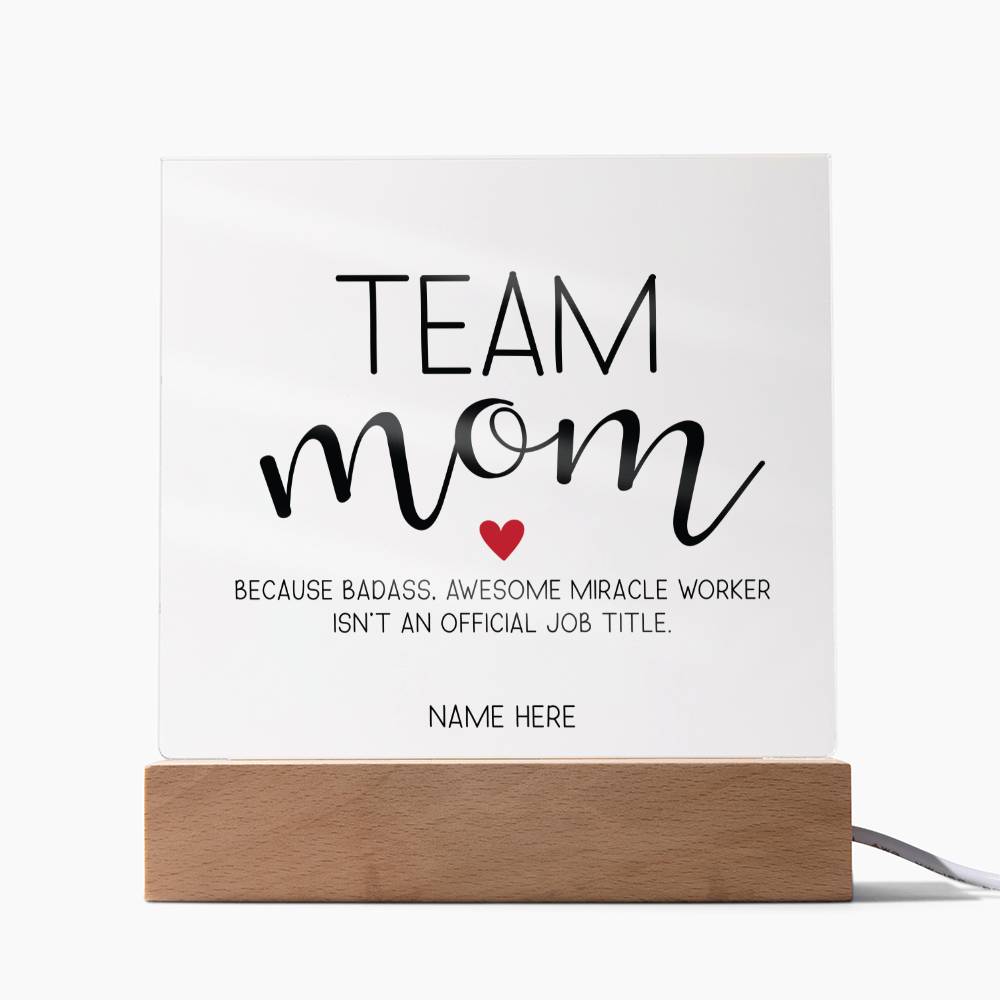 team-mom-because-badass-miracle