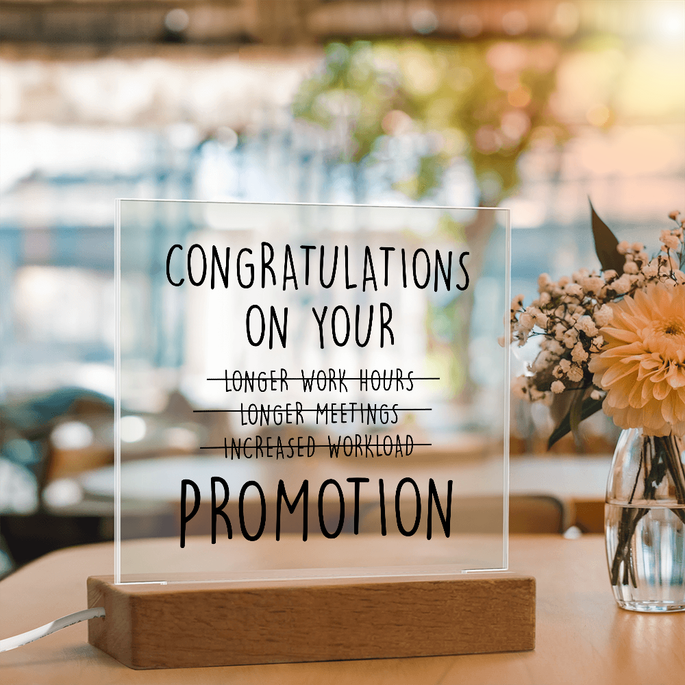 Congratulations on your promotion