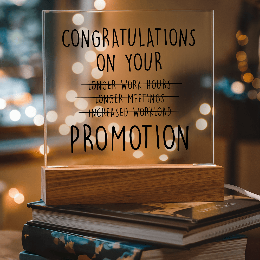 Congratulations on your promotion