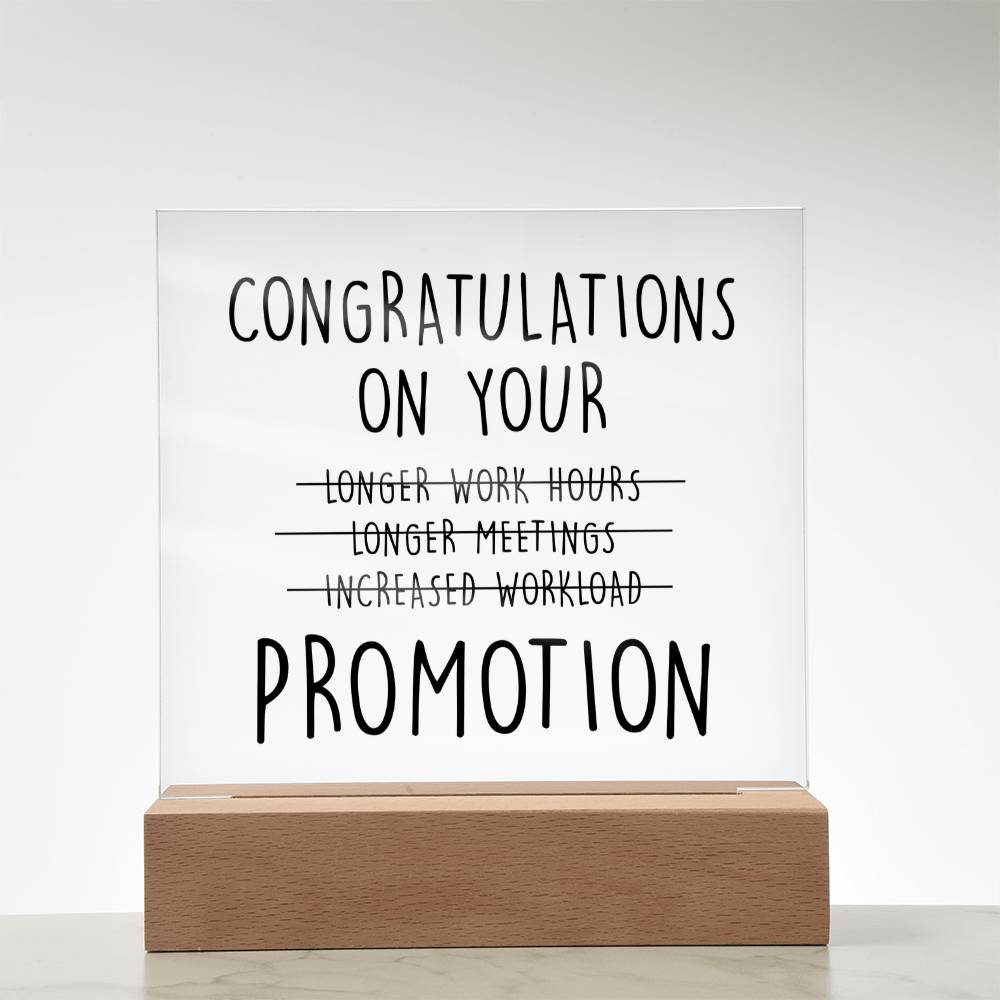 Congratulations on your promotion