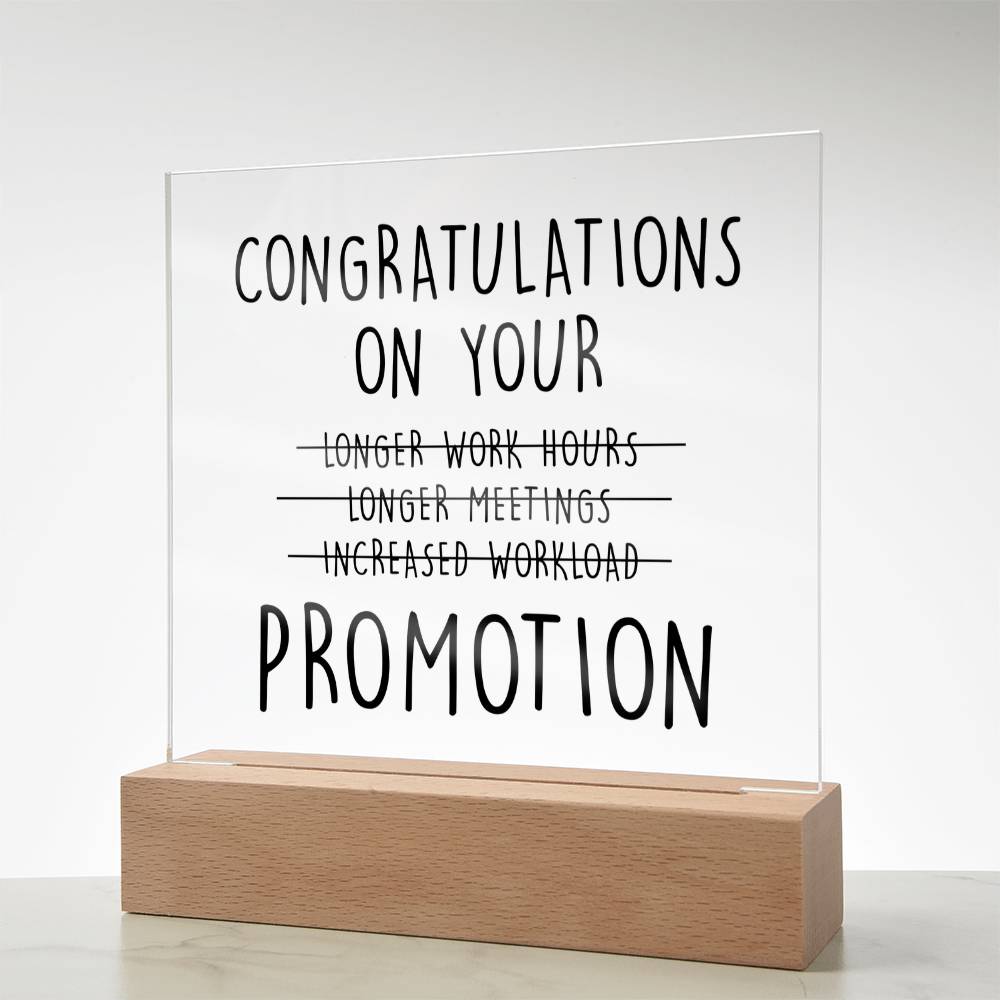 Congratulations on your promotion