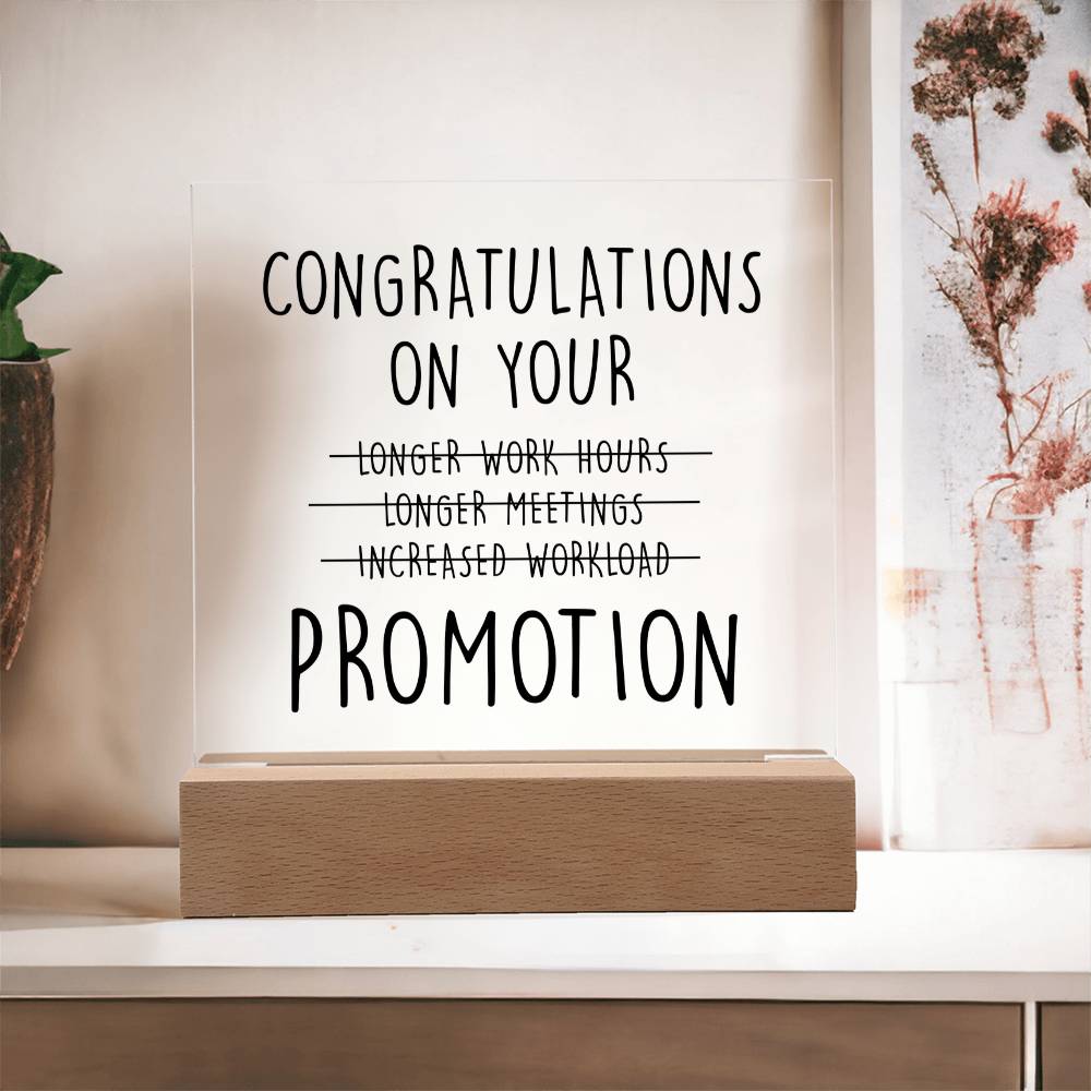 Congratulations on your promotion