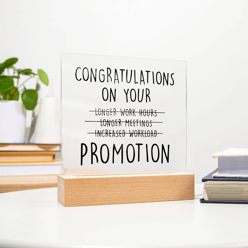 Congratulations on your promotion