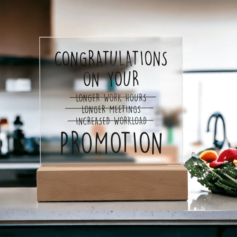Congratulations on your promotion
