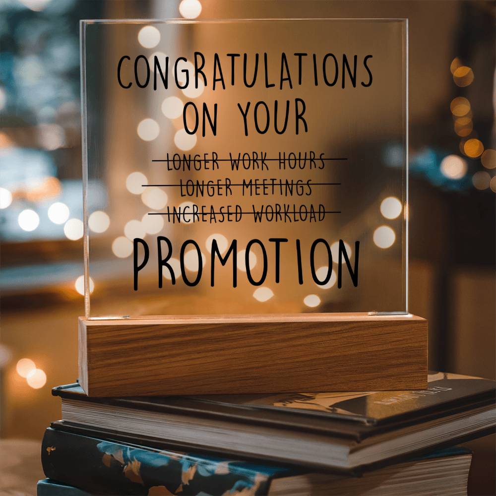 Congratulations on your promotion